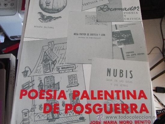 Libri di seconda mano: Poes&iacute;a palentina de posguerra. Jos&eacute; M&ordf; Moro Benito