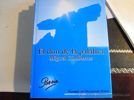 Libros de segunda mano: El don de la palabra. Miguel Combarros. - Foto 1