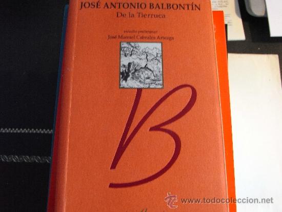 Libros de segunda mano: Jos&eacute; antonio Balbont&iacute;n.De la tierruca - Foto 1