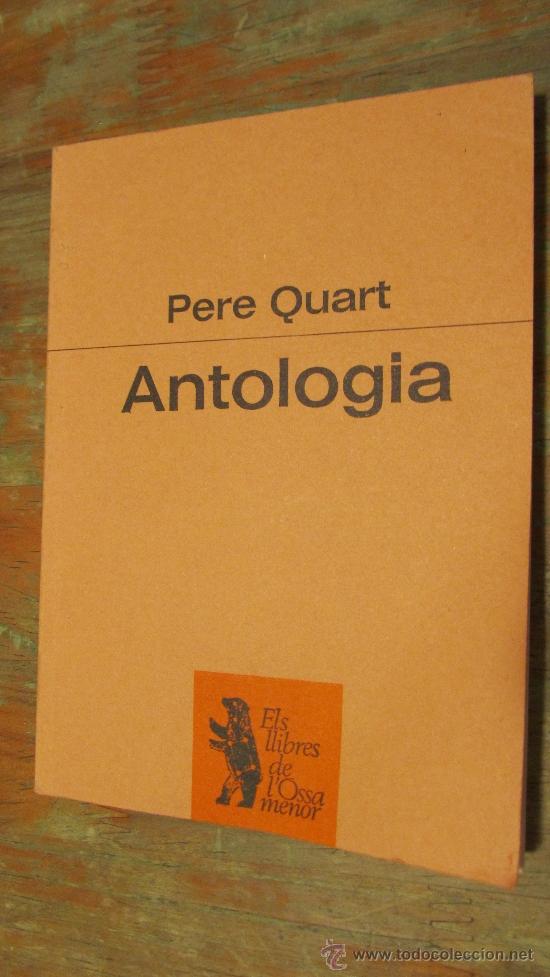 Libros de segunda mano: ANTOLOG&Iacute;A DE PERE QUART (PROA) - Foto 1