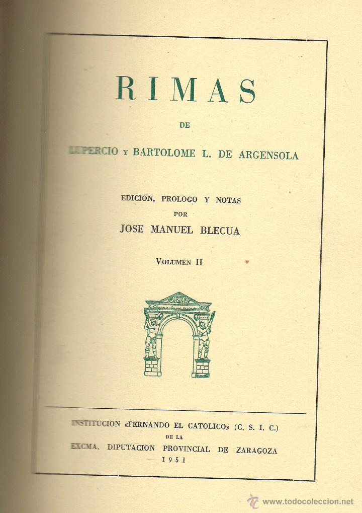 Libri di seconda mano: Lupercio y Bartolom&eacute; L. de ARGENSOLA : Rimas. (2 vols. encuadernados en un solo tomo. DPZ, 1950-51)