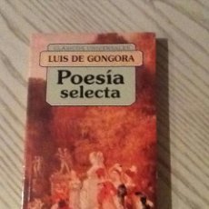 Libros de segunda mano: POESÍA SELECTA - GÓNGORA - LIBRO. Lote 39924504