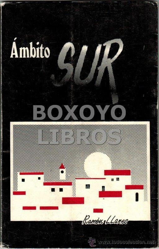 Libros de segunda mano: LLANES, Ram&oacute;n. &Aacute;mbito Sur