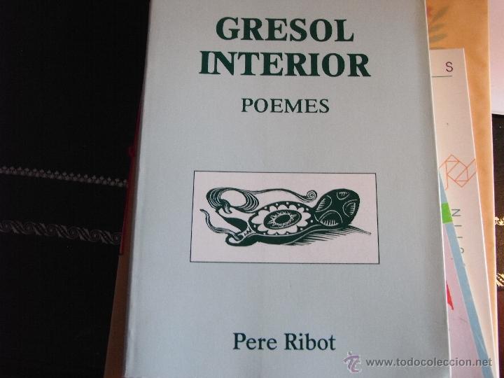 Libros de segunda mano: GRESOL INTERIOR. POEMES. Pere Ribot - Foto 1