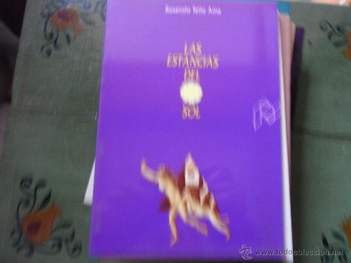 Libros de segunda mano: LAS ESTANCIAS DEL SOL. ROSENDO TELLO A&Iacute;NA - Foto 1