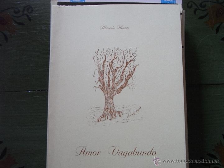 Libros de segunda mano: AMOR VAGABUNDO. MARCELO MAZAS - Foto 1