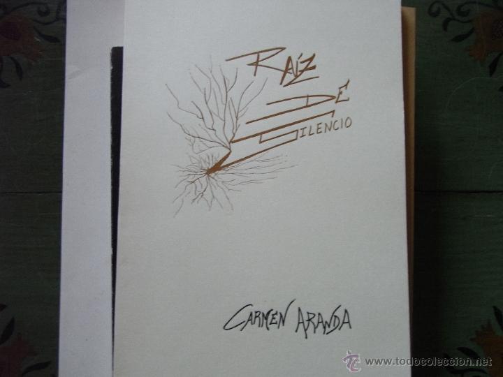 Libros de segunda mano: RA&Iacute;Z DE SILENCIO. CARMEN ARANDA - Foto 1
