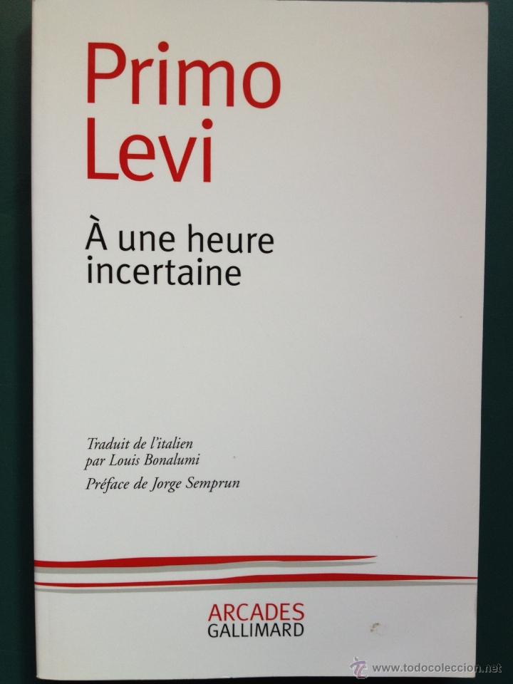 Libros de segunda mano: Primo Levi: A une heure incertaine - Foto 1