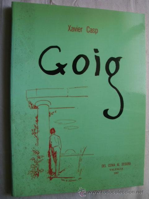 Libros de segunda mano: GOIG. CASP, Xavier. 1987 - Foto 1