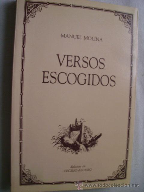 Libros de segunda mano: VERSOS ESCOGIDOS. MOLINA, Manuel. 1992 - Foto 1