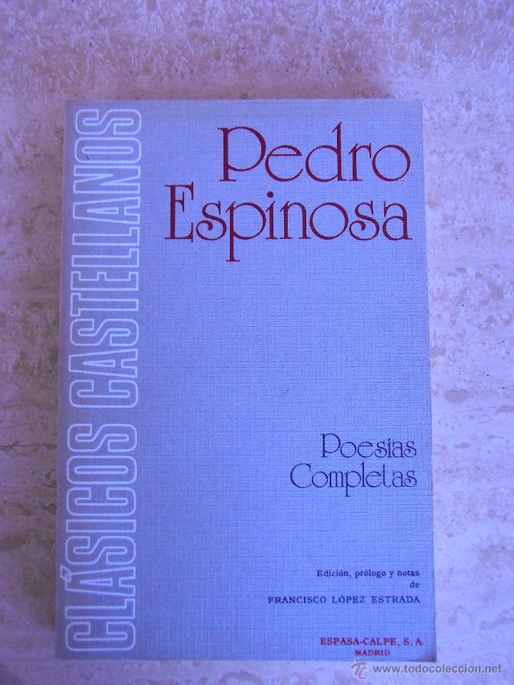 Libros de segunda mano: Pedro Espinosa-Poes&iacute;as completas