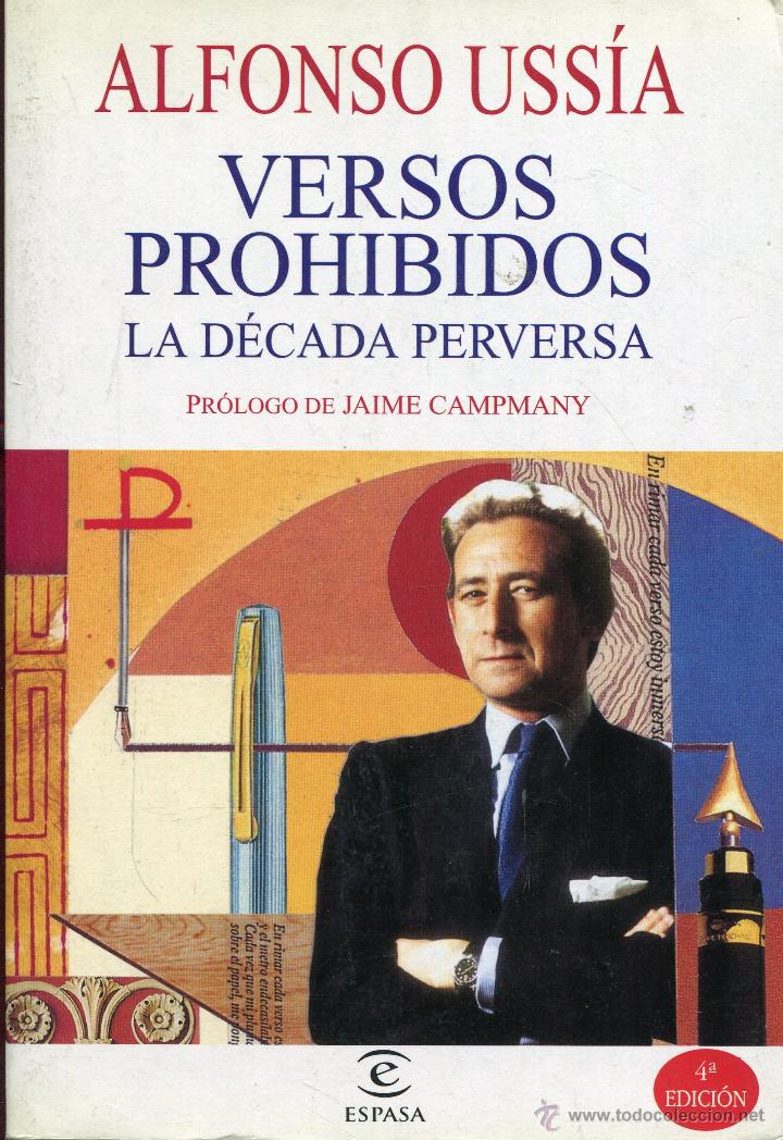 Libros de segunda mano: alfonso ussia  -- versos prohibidos,la decada perversa - Foto 1