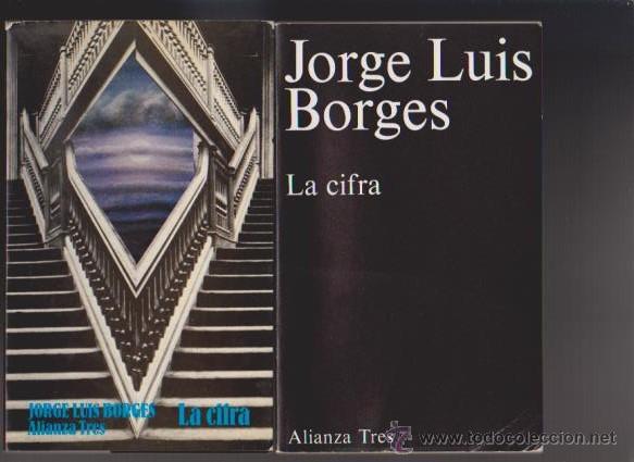Libros de segunda mano: JORGE LUIS BORGES - LA CIFRA - ALIANZA EDITORIAL 1981 - Foto 1