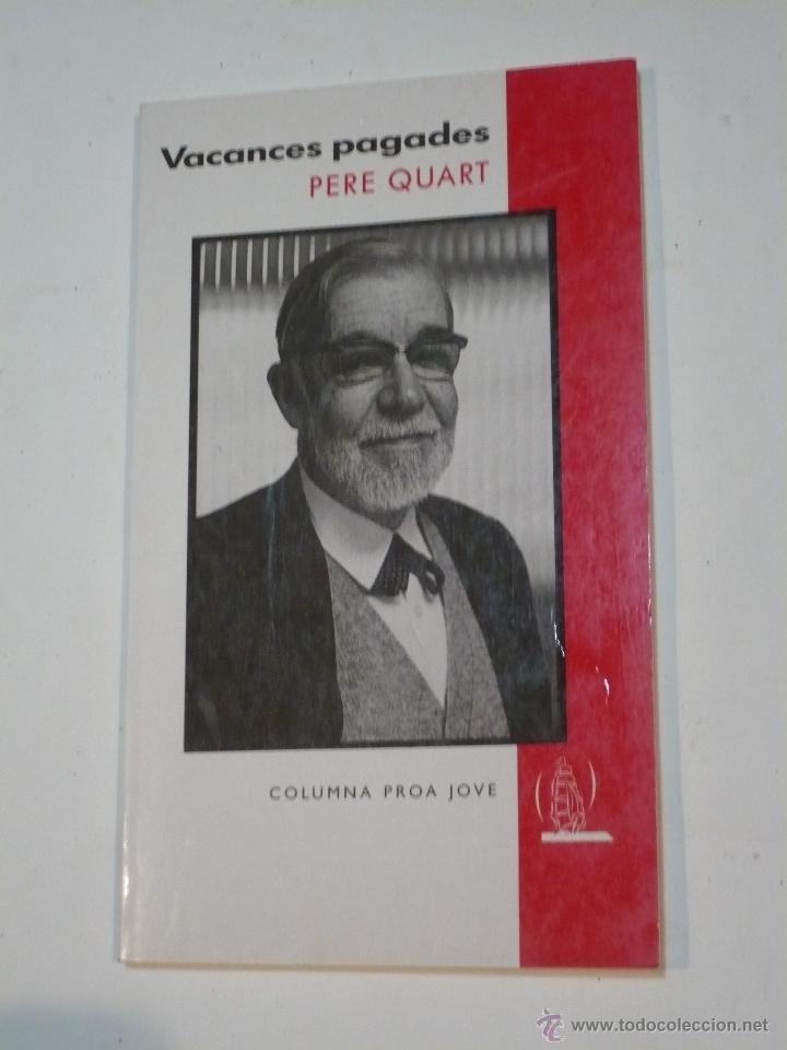 Libros de segunda mano: Pere Quart, Vacances pagades, poesia S. XX Catalana