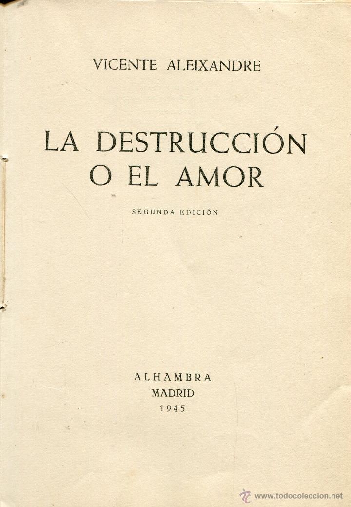 La Destruccion O El Amor Vicente Aleixandre Vendido En Venta Directa 43896336 7363