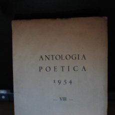Libros de segunda mano: ANTOLOGÍA POÉTICA 1954 -VIII-, (EDICIONES ARQUERO, 1ª EDICIÓN, 1954). Lote 44323350