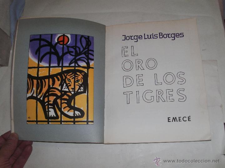 Libros de segunda mano: JORGE LUIS BORGES - EL ORO DE LOS TIGRES - - Foto 4