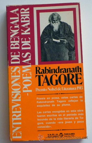 Libros de segunda mano: ENTREVISIONES DE BENGALA POEMAS DE KABIR - RABINDRANATH TAGORE PREMIO NOBEL CARTAS LIBRO 1&ordf; EDICI&Oacute;N