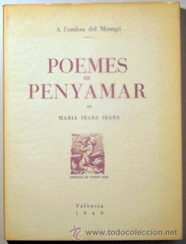 IBARS, MARIA - POEMES DE PENYAMAR A L'OMBRA DEL MONTGÃ“ (FACSÃMIL) - DÃˆNIA 1992 - SANS, VICENT, IL.L. (Libros de Segunda Mano (posteriores a 1936) - Literatura - PoesÃ­a)