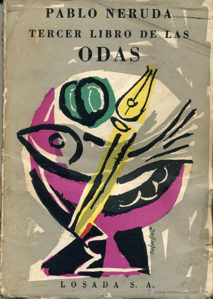 Libros de segunda mano: TERCER LIBRO DE LAS ODAS - NERUDA - 1a. edici&oacute;n - Foto 1