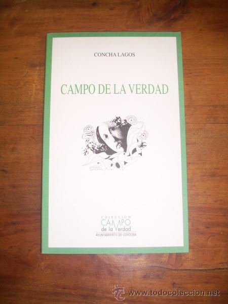 Libros de segunda mano: LAGOS, Concha. Campo de la Verdad - Foto 1