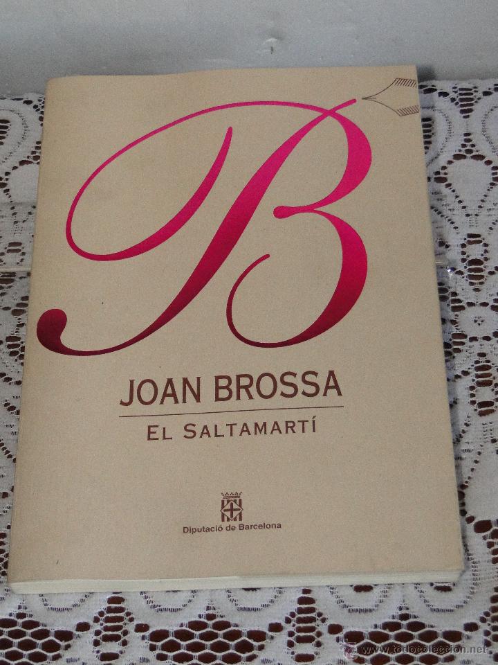 Libros de segunda mano: EL SALTAMART&Iacute; .--- Joan Brossa - Foto 1
