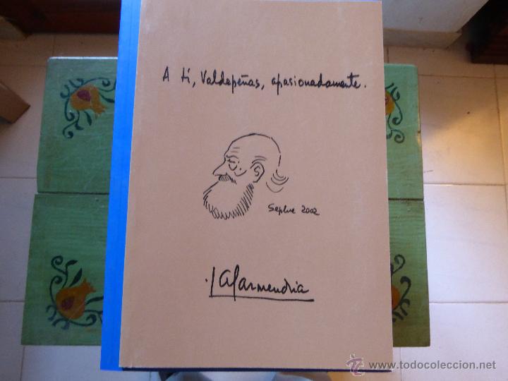 Libros de segunda mano: A ti, Valdepe&ntilde;as, apasionadamente. Preg&oacute;n XLIX Fiesta del vino.