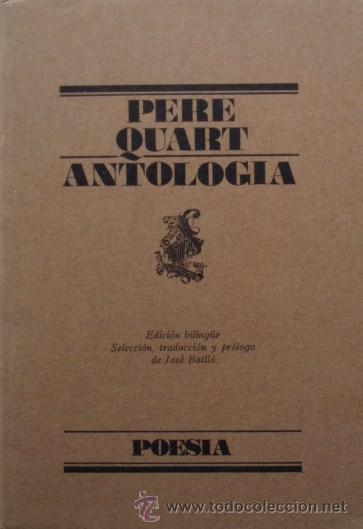 Libros de segunda mano: Antolog&iacute;a de Pere Quart - Edici&oacute;n biling&uuml;e - Foto 1