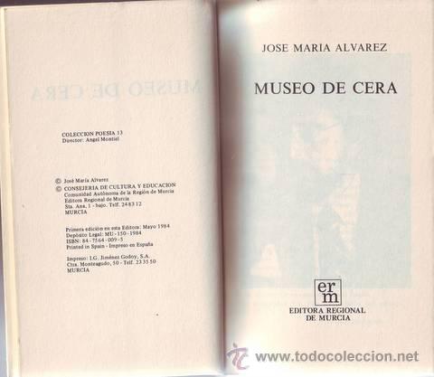 Libros de segunda mano: ALVAREZ, Jos&eacute; M&ordf;: MUSEO DE CERA. - Foto 2