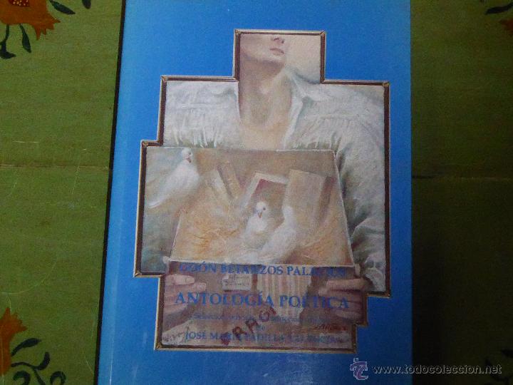Libros de segunda mano: Od&oacute;n Betanzos Palacios. Antolog&iacute;a po&eacute;tica.
