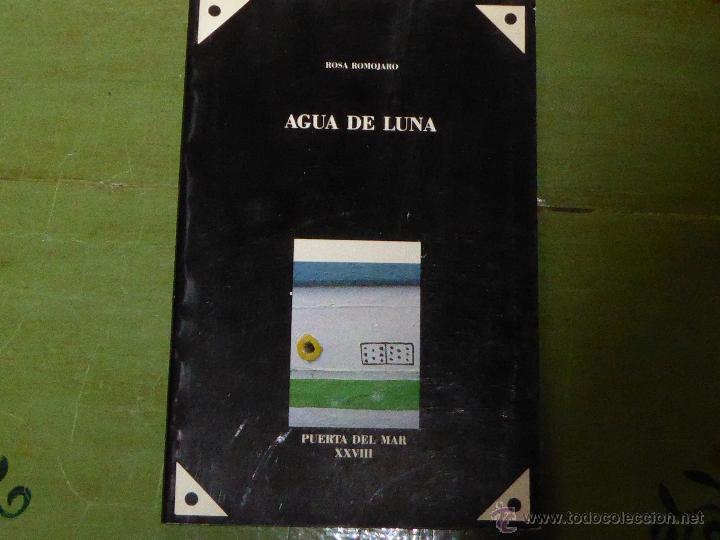 Libros de segunda mano: Agua de luna. Rosa Romojaro. - Foto 1