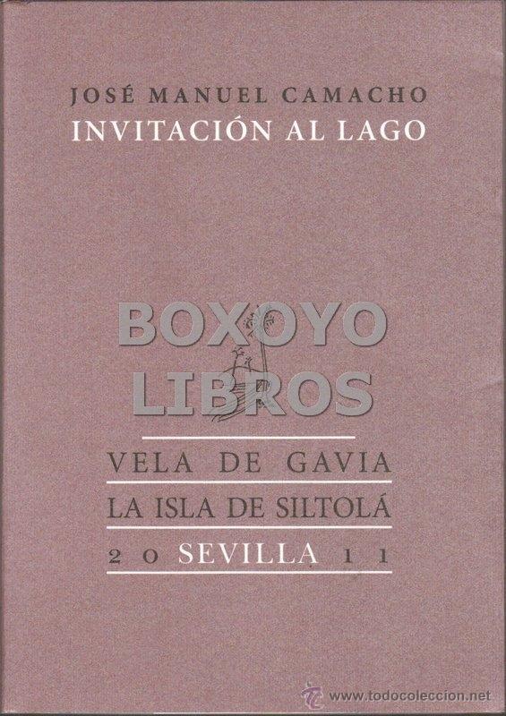 Libros de segunda mano: CAMACHO, Jos&eacute; Manuel. Invitaci&oacute;n al lago - Foto 1