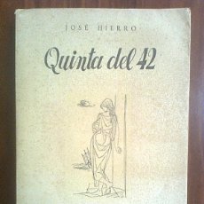 Libros de segunda mano: JOSÉ HIERRO - QUINTA DEL 42 - EDITORA NACIONAL 1952 (1ª ED.) - DIBUJOS DE JOSÉ CABALLERO. Lote 101781426