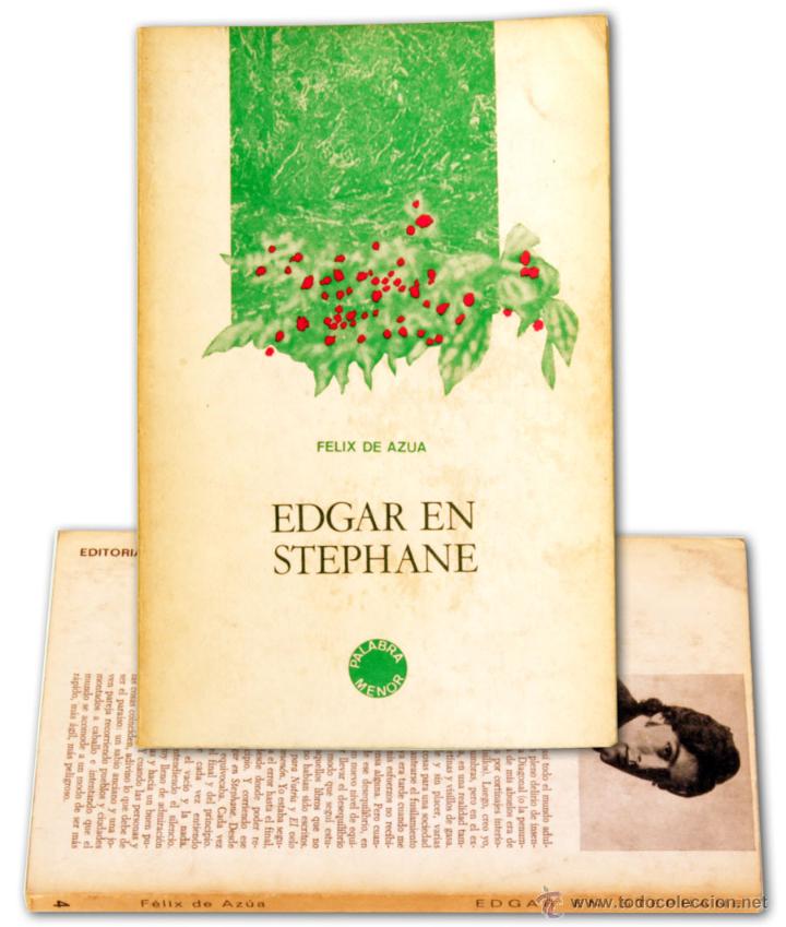 Libros de segunda mano: FELIX DE AZUA: EDGAR EN STEPHANE - Foto 1