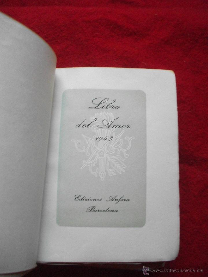 Libros de segunda mano: LIBRO DEL AMOR 1943 - EDICIONES ANFORA - Foto 3