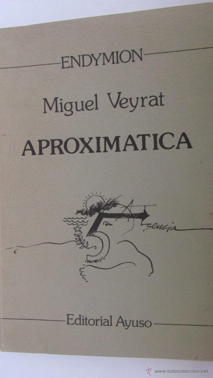 Libros de segunda mano: APROXIM&Aacute;TICA DE MIGUEL VEYRAT (AYUSO) - Foto 1
