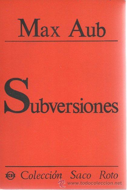 Libros de segunda mano: Subversiones. Max Aub. Helios, 1&ordf; edici&oacute;n, 3000 ejemplares, 1971 - Foto 1