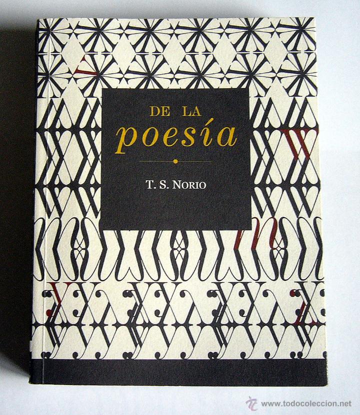 Libros de segunda mano: DE LA POESIA - T. S. NORIO - Foto 1
