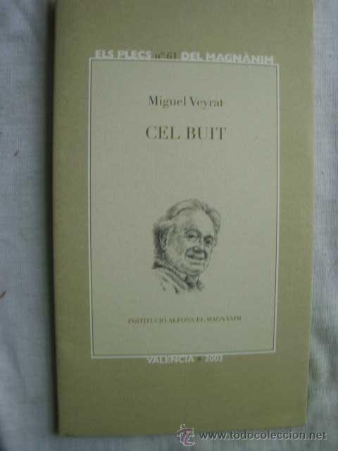 Libros de segunda mano: CEL BUIT. VEYRAT, Miguel. 2003 - Foto 1