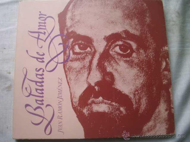 Libros de segunda mano: BALADAS DE AMOR. JIM&Eacute;NEZ, Juan Ram&oacute;n. 1981 - Foto 1