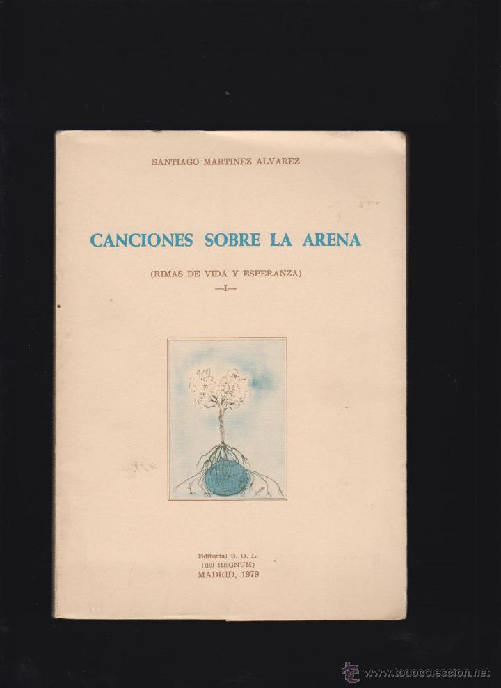 Gebrauchte B&uuml;cher: CANCIONES SOBRE LA ARENA / SANTIAGO MARTINEZ ALVAREZ ( POESIA )