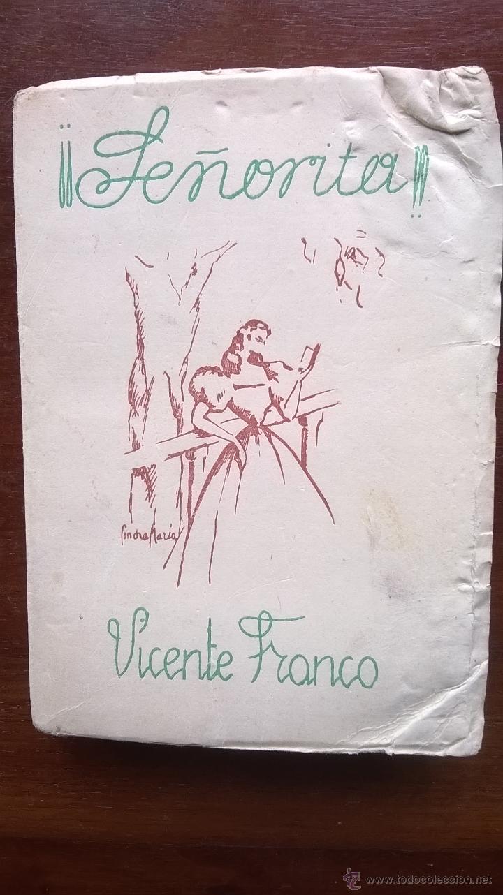 Libros de segunda mano: Se&ntilde;orita ed. la milagrosa,1950 Vicente Franco