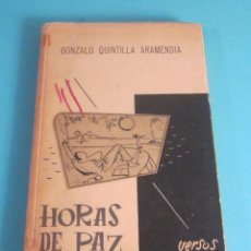 Libros de segunda mano: HORAS DE PAZ. GONZALO QUINTILLA ARAMENDÍA. PORTADA Y DIBUJOS DE SPIN