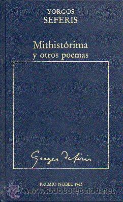 Libros de segunda mano: SEFERIS, YORGOS: MITHISTORIMA Y OTROS POEMAS