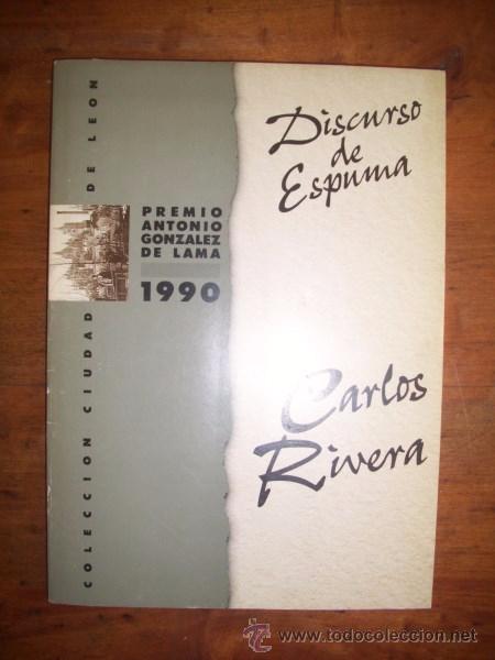 Libros de segunda mano: RIVERA, Carlos. Discurso de espuma - Foto 1