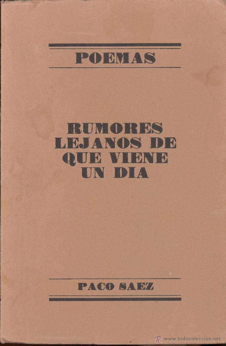 Second hand books: POEMAS. RUMORES LEJANOS DE QUE VIENE UN D&Iacute;A - Paco S&aacute;ez