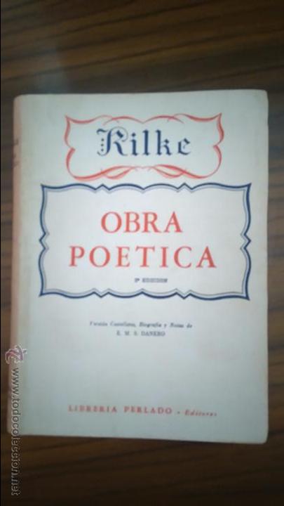 Libri di seconda mano: OBRA PO&Eacute;TICA POR RILKE. LIBRER&Iacute;A PERLADO, 1956