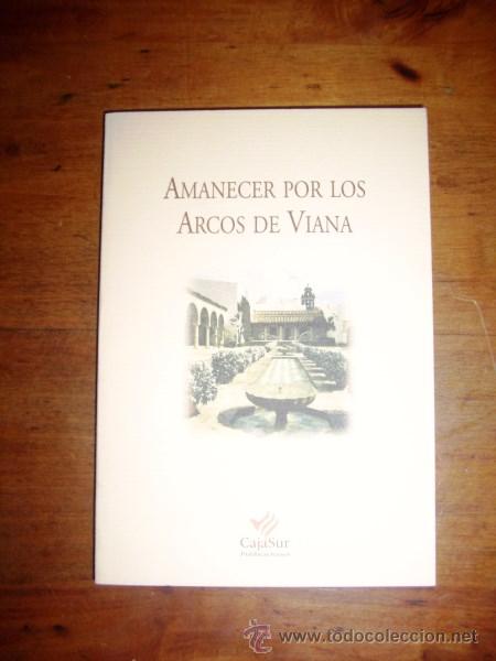 Libri di seconda mano: AMANECER POR LOS ARCOS DE VIANA. (Los Cuadernos de Sandua ; 90)