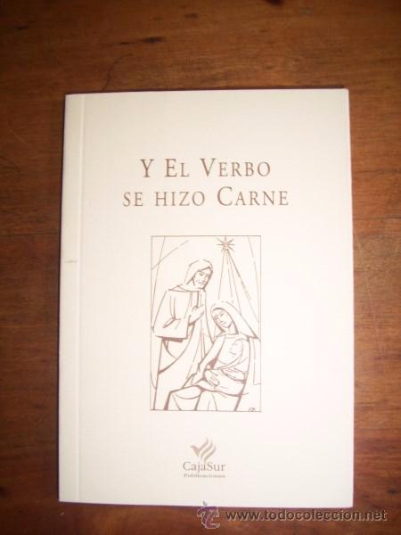 Libri di seconda mano: Y EL VERBO SE HIZO CARNE. (Los Cuadernos de Sandua ; 121)