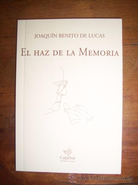 Libri di seconda mano: LUCAS, Joaqu&iacute;n Benito de. El haz de la memoria. (Los Cuadernos de Sandua ; 146)
